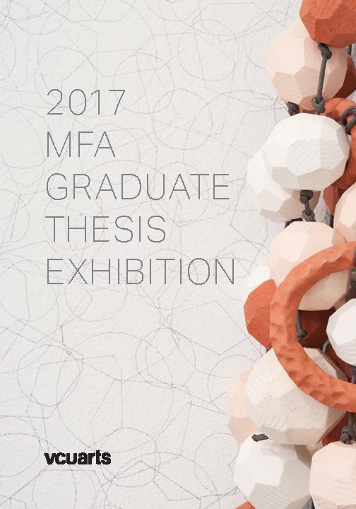 Cover of the 2017 MFA Graduate Thesis Exhibition catalog