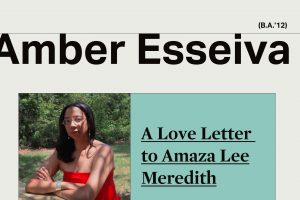 Lecture Series: Amber Esseiva VCU alumni b.a. 2012: A love letter to Amaza Lee Meredith, VCUarts Lecture Series event Header