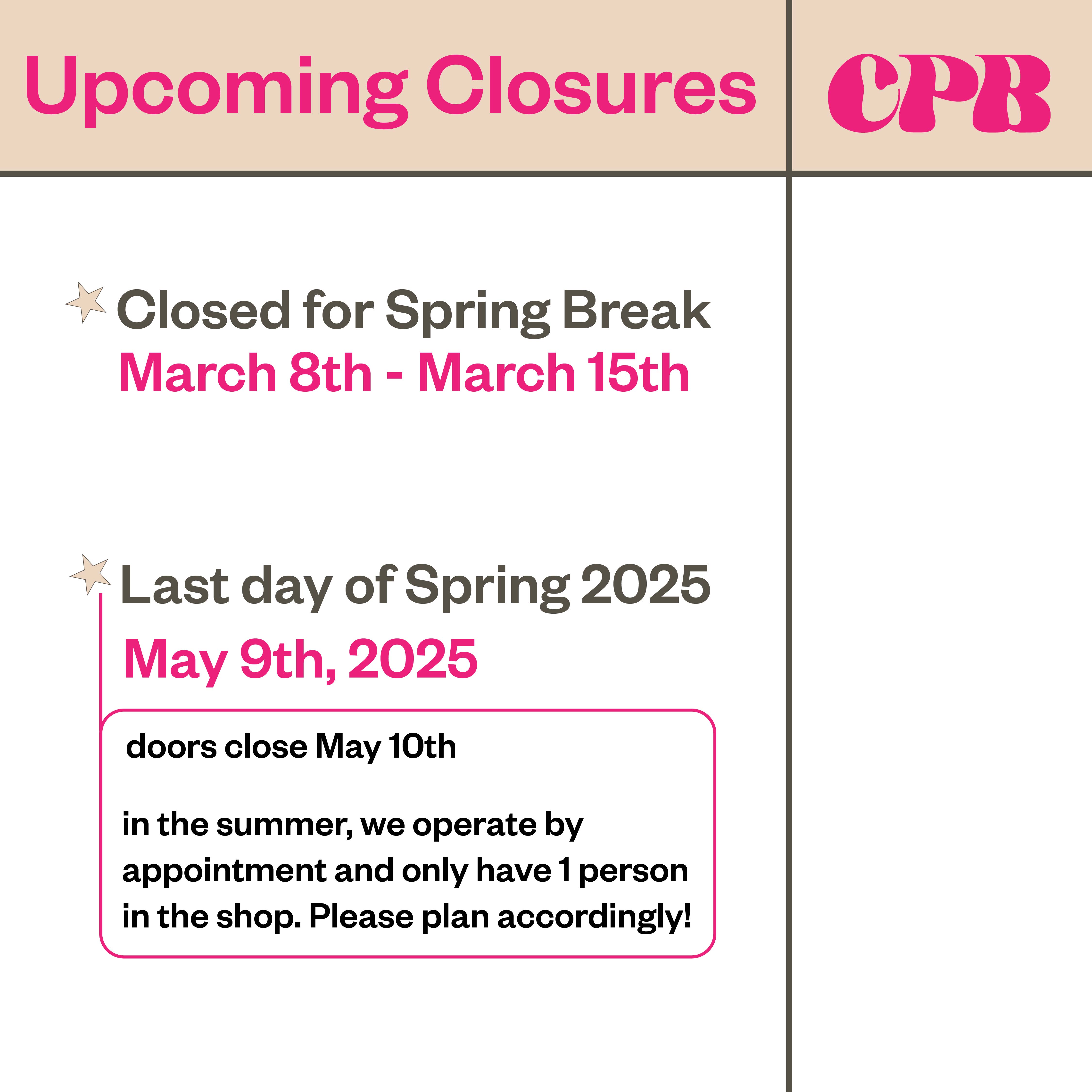 A digital graphic that shares CPB upcoming closures.